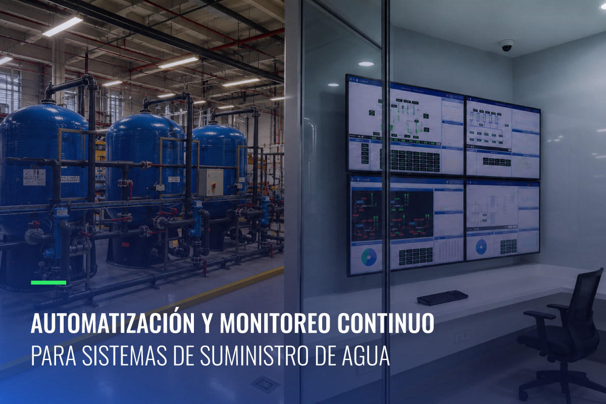 Automatización y monitoreo continuo para sistemas de suministro de agua