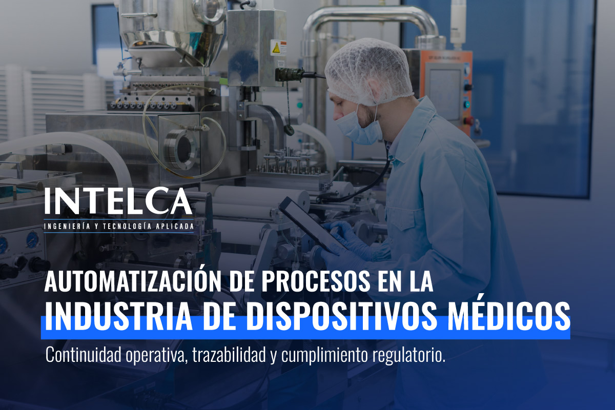 Continuidad operativa y cumplimiento en la industria de dispositivos médicos